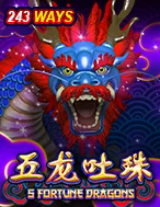 5 Fortune Dragon